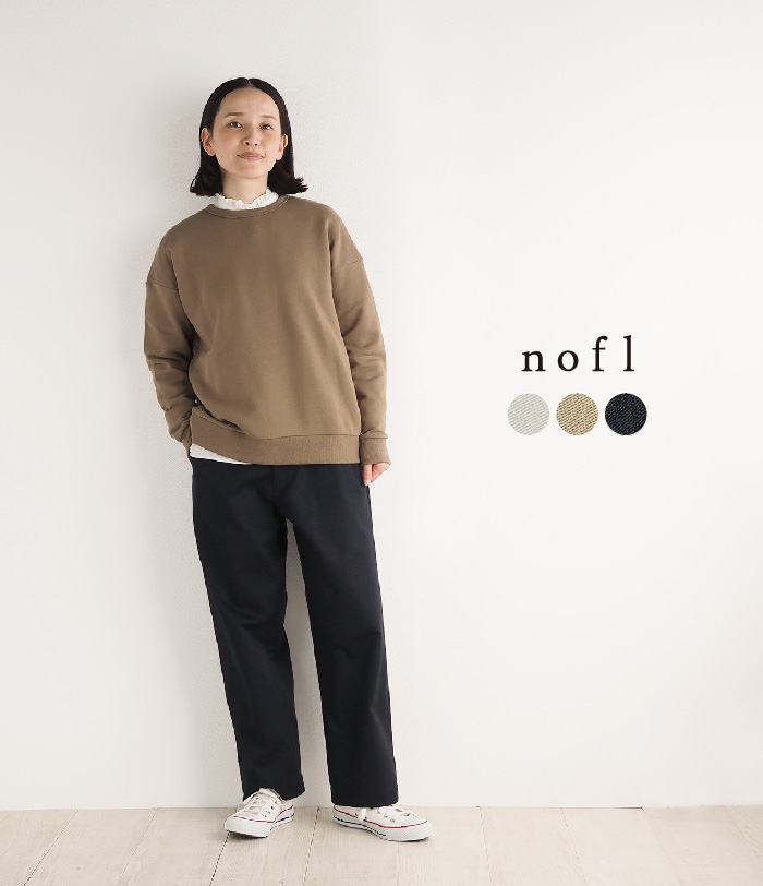 nofl 甘撚りライトチノパンツ
