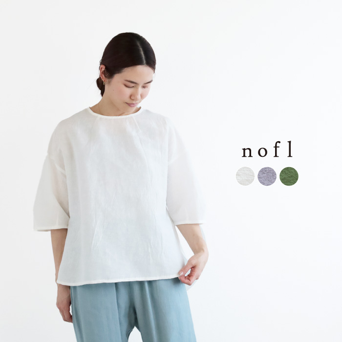 nofl 綿麻天日干しクルーネックブラウス