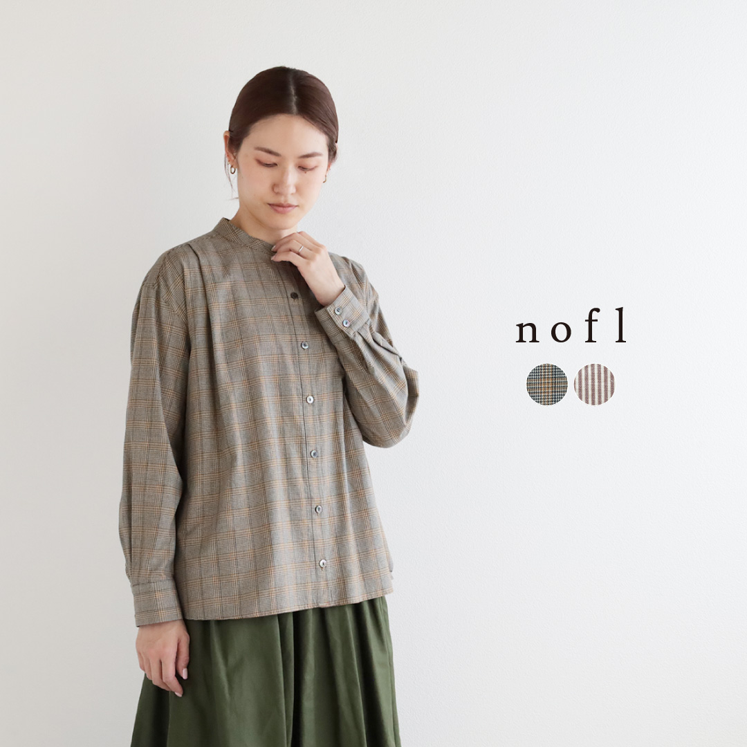 nofl コットンツイルスタンドカラータックブラウス